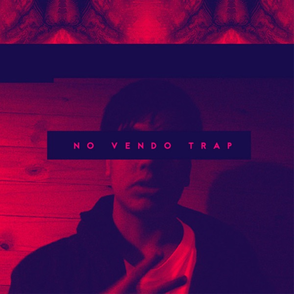 No Vendo Trap - Single album cover