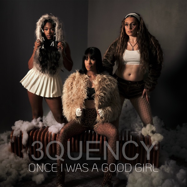 Once I Was A Good Girl - Single album cover