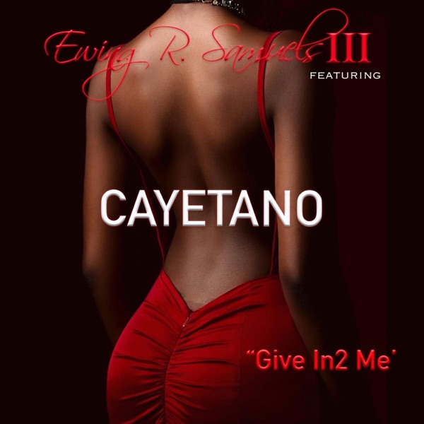 Give In2 Me (feat. Cayetano) - Single album cover