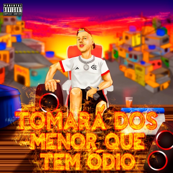 Tomará Dos Menor Que Tem Ódio - Single album cover