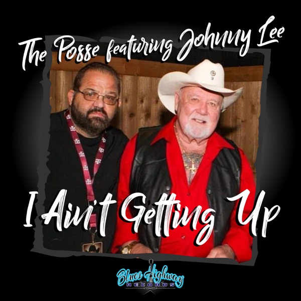 I Ain't Getting Up (feat. Johnny Lee) - Single album cover