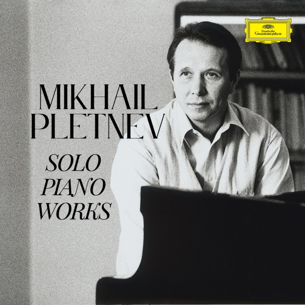 Mikhail Pletnev - Solo Piano Works album cover