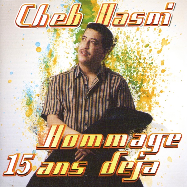 Cheb Hasni, Hommage : 15 ans déjà album cover