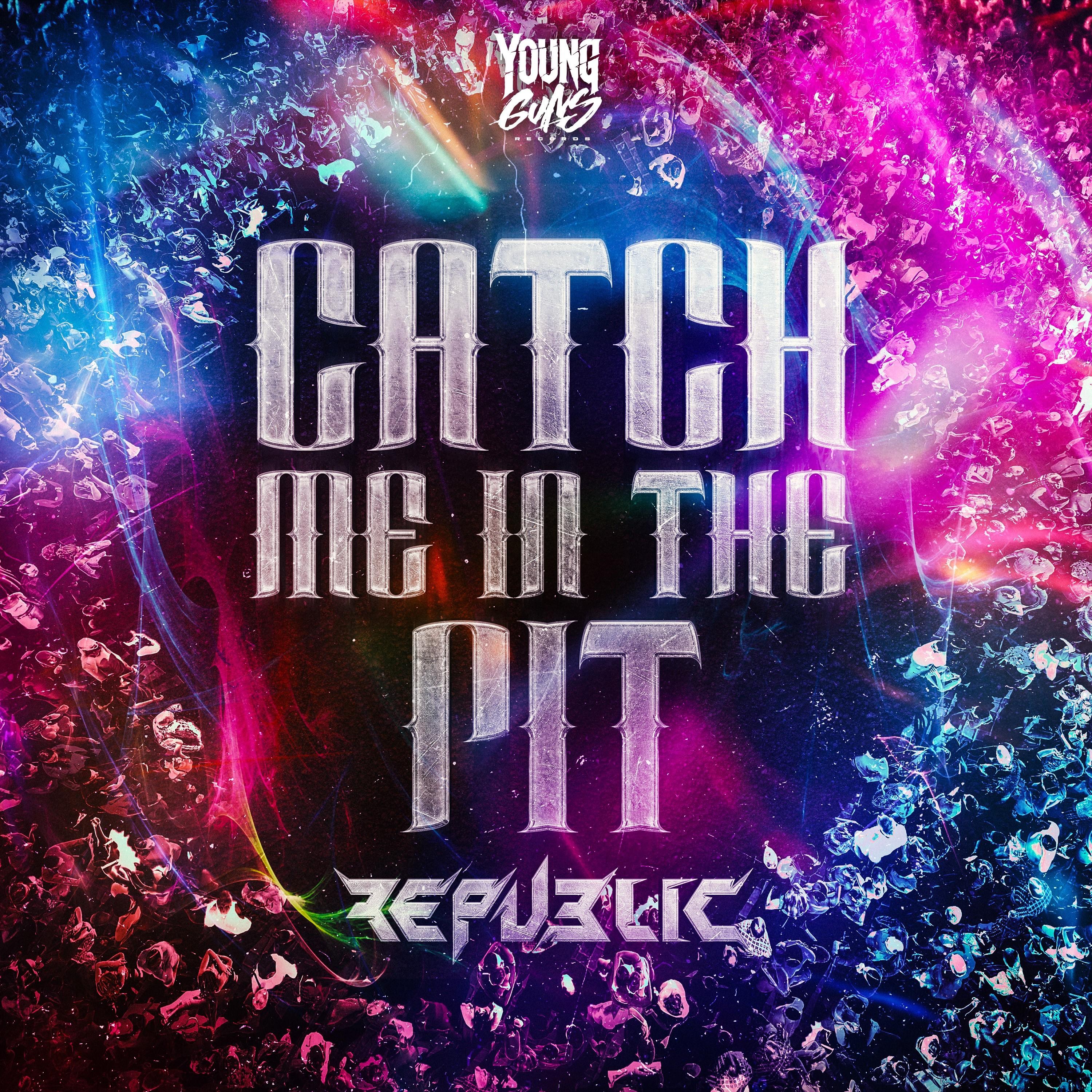 Catch Me In the Pit - Single album cover
