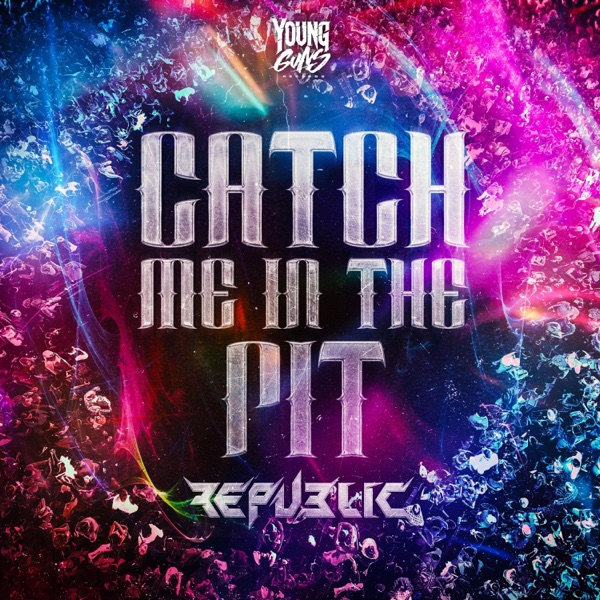 Catch Me In the Pit - Single album cover