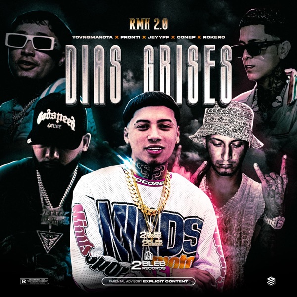 Días Grises 2.0 (feat. Conep & Rokero) [Remix] - Single album cover