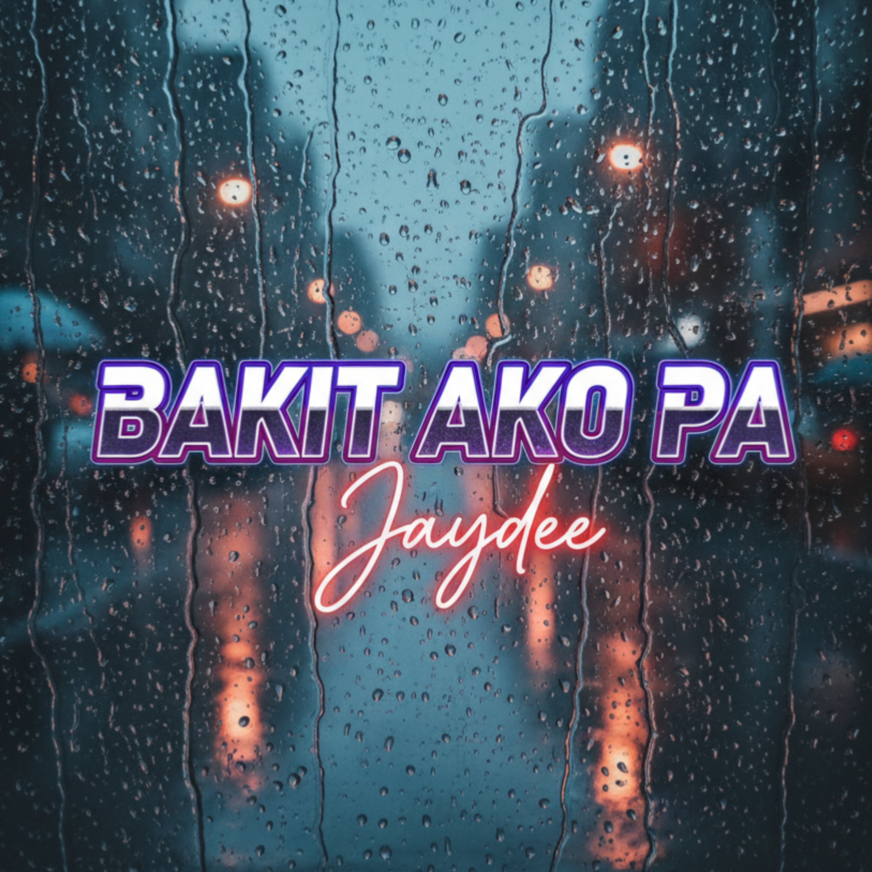 Bakit Ako Pa - Single album cover
