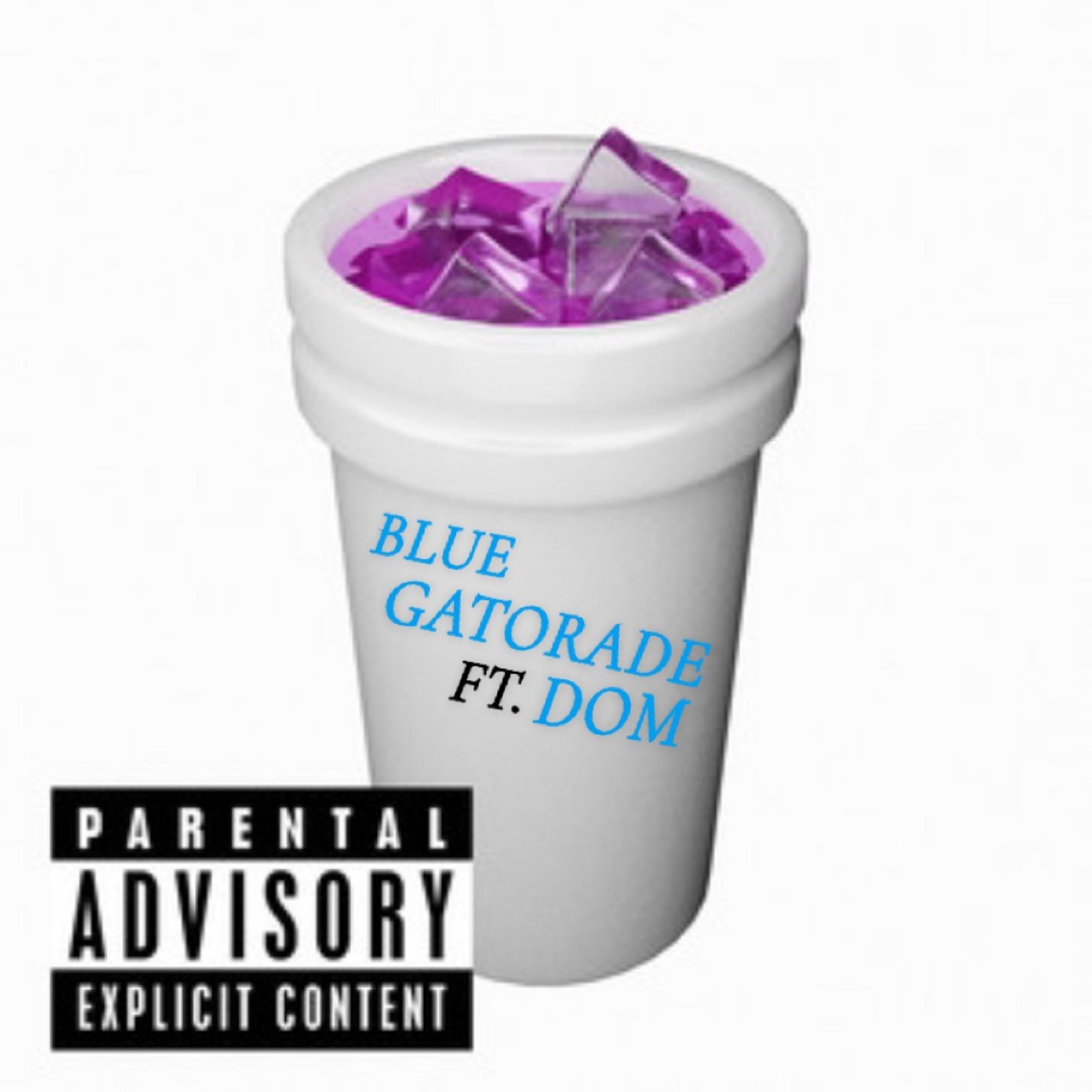 BlueGatorade (feat. Dom) - Single album cover