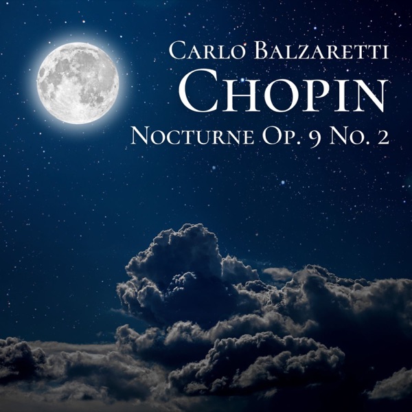 Chopin: Nocturne Op. 9 No. 2 - Single album cover