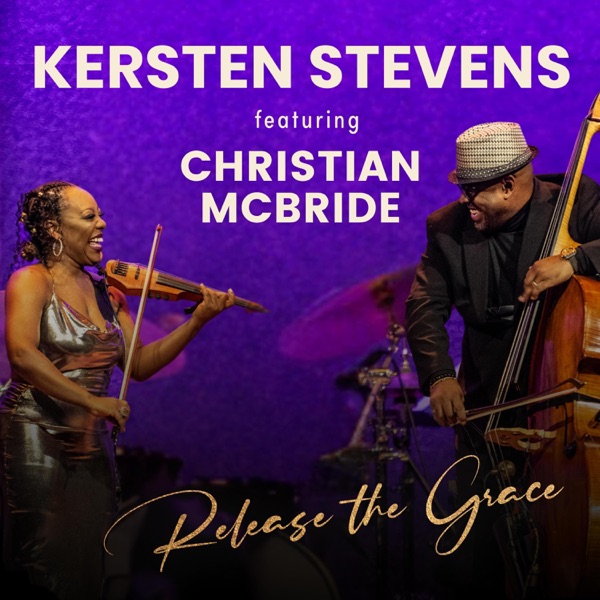 Release The Grace (feat. Christian McBride) [Radio Edit] - Single album cover