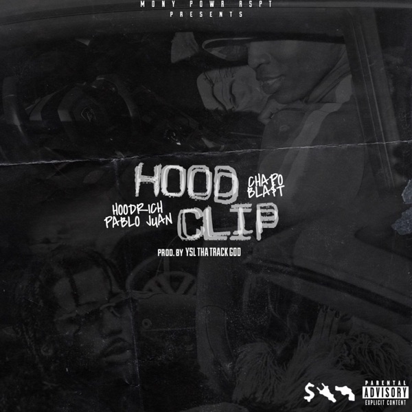 HOOD Clip (feat. HoodRich Pablo Juan) - Single album cover