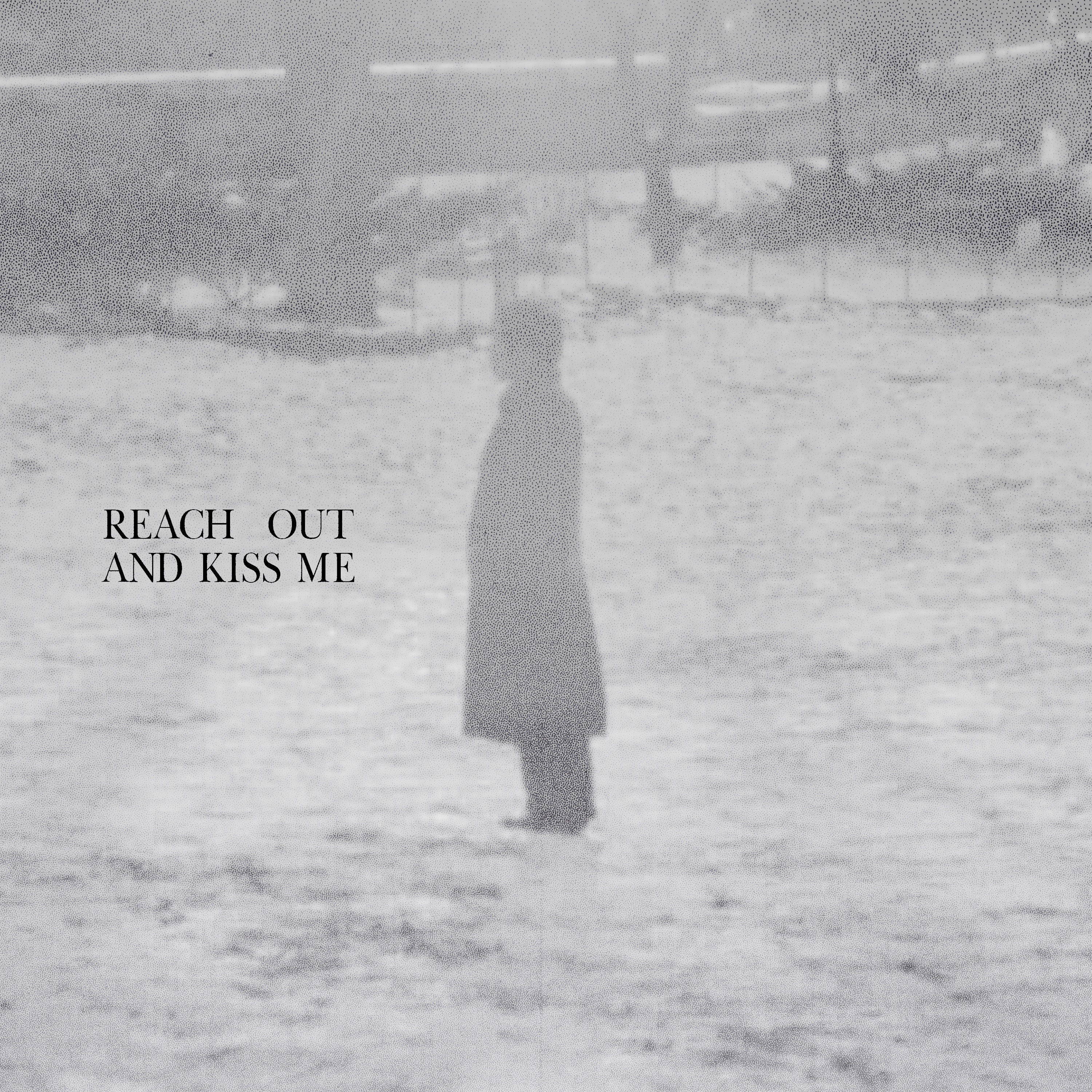 Reach Out And Kiss Me - Single album cover