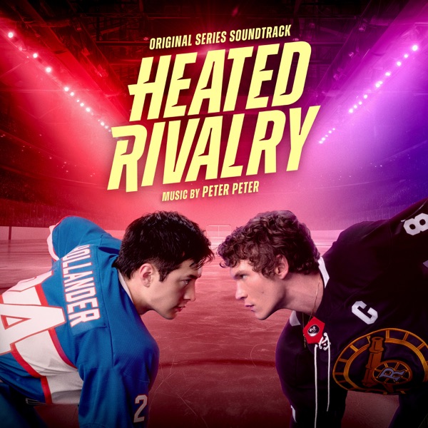 Heated Rivalry (Original Series Soundtrack) album cover