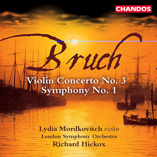 Bruch: Violin Concerto No. 3 in D Minor, Op. 58 & Symphony No. 1 in E-Flat Major, Op. 28 album cover