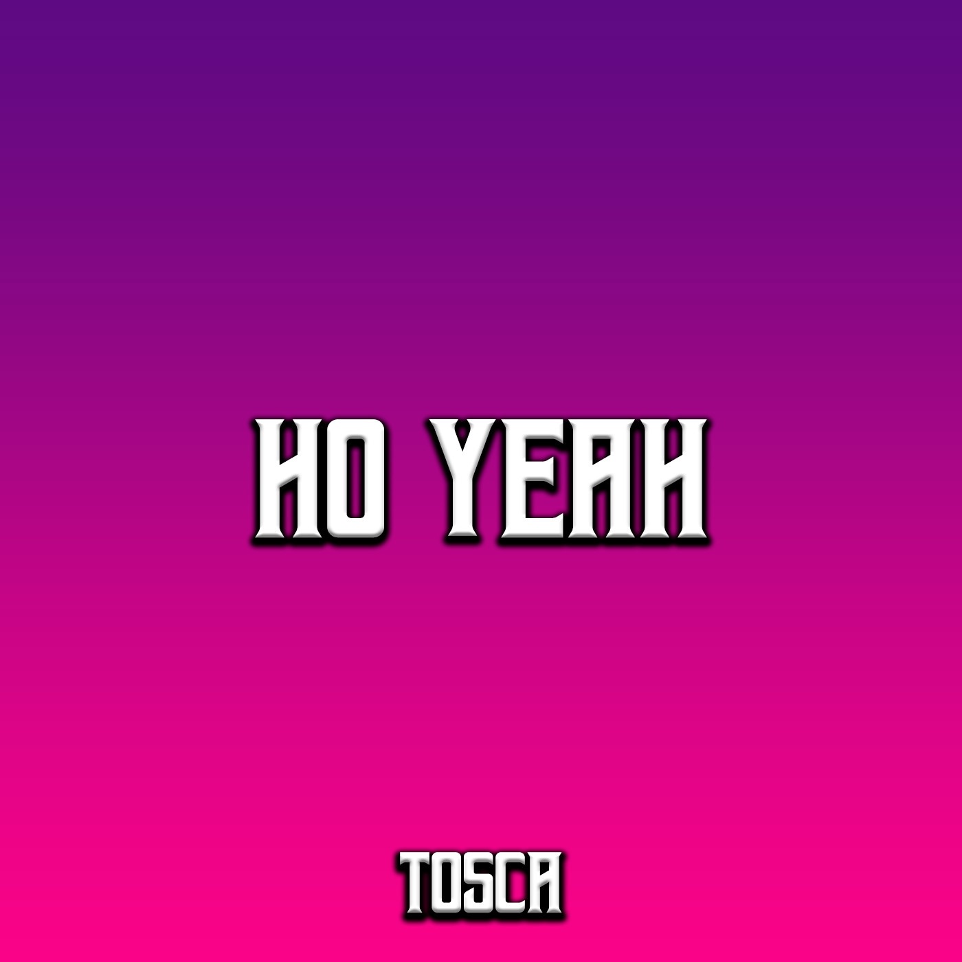 Ho Yeah - Single album cover