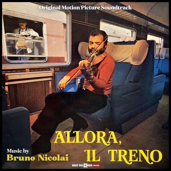 Allora, il treno (Original Motion Picture Soundtrack) album cover
