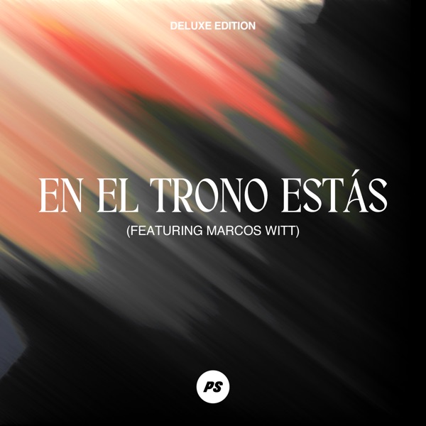 En El Trono Estás (Deluxe Edition) - Single album cover