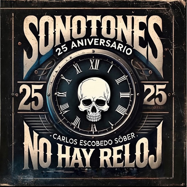 No Hay Reloj (feat. Sôber & Carlos Escobedo) [Versión 2025] - Single album cover