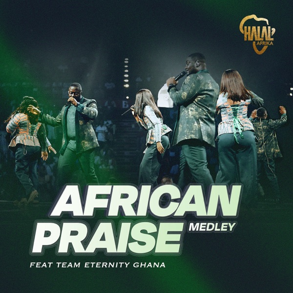 African Praise Medley (feat. Team Eternity Ghana) - EP album cover