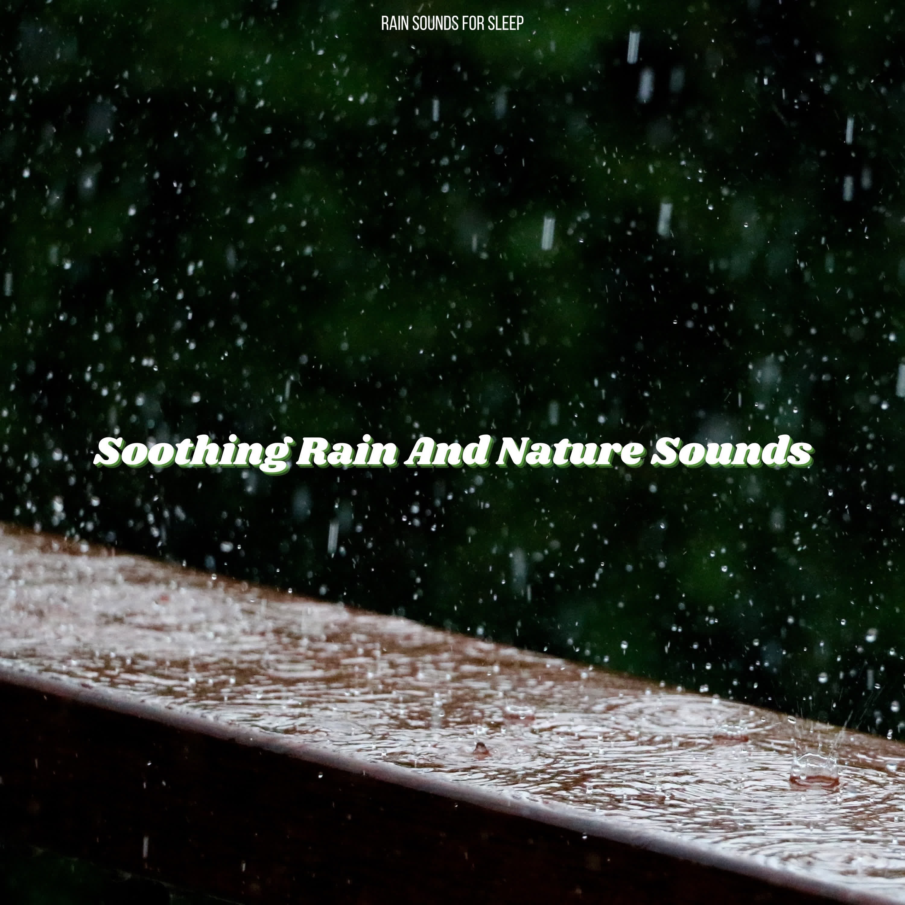 Soothing Rain And Nature Sounds album cover