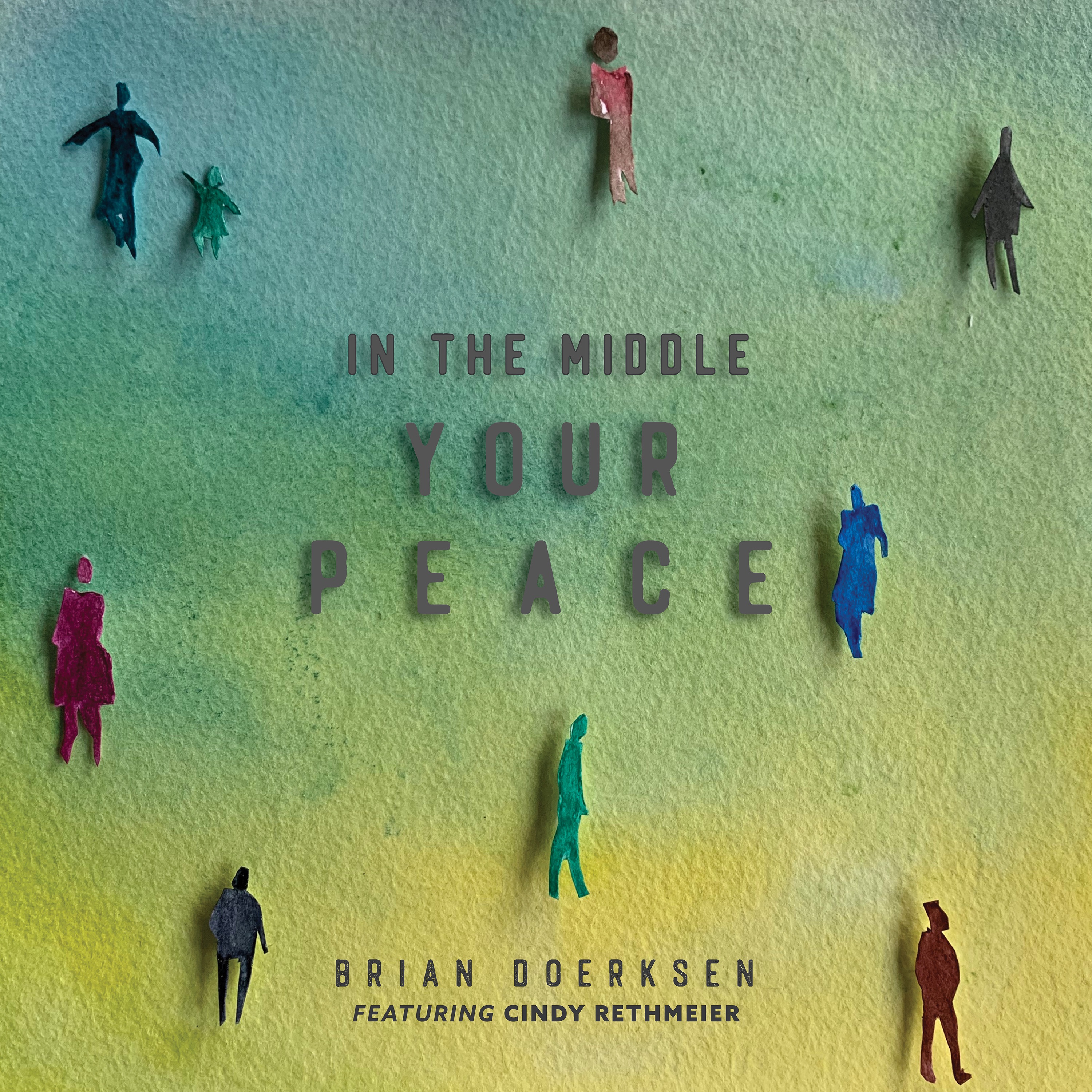 In the Middle (Your Peace) [feat. Cindy Rethmeier] - Single album cover