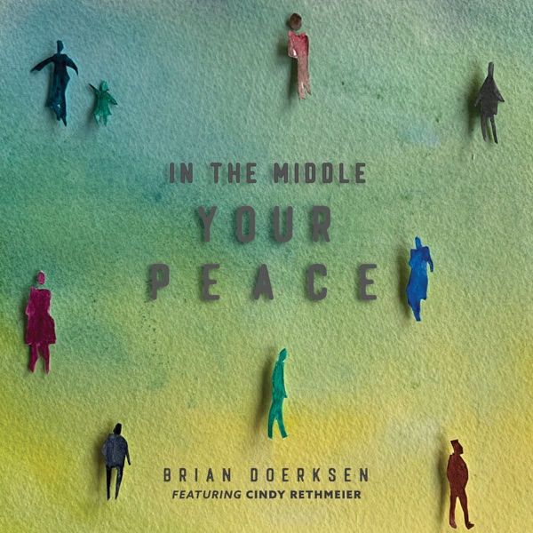 In the Middle (Your Peace) [feat. Cindy Rethmeier] - Single album cover