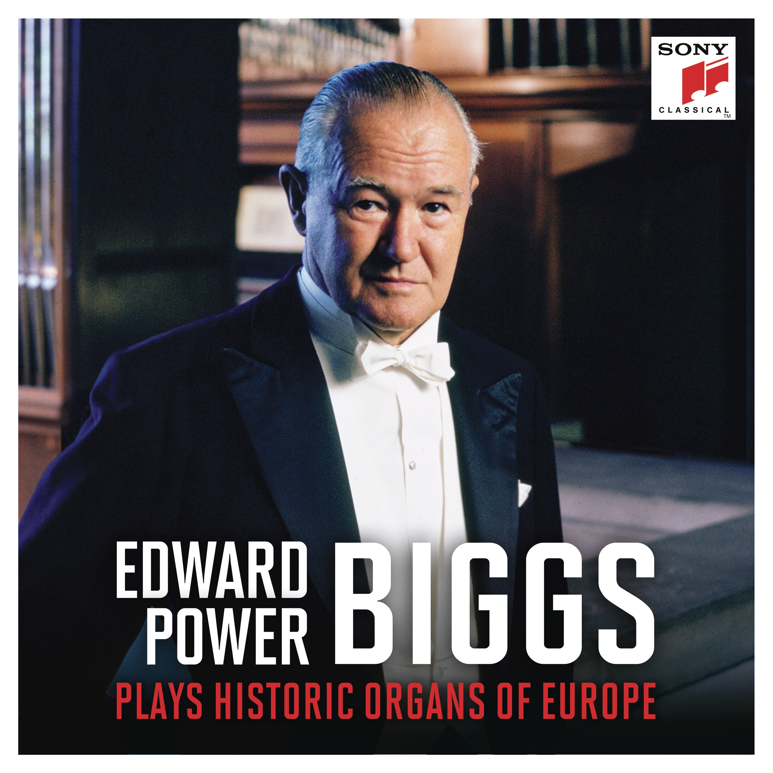 E. Power Biggs plays Historic Organs of Europe (2024 Remastered Version) album cover