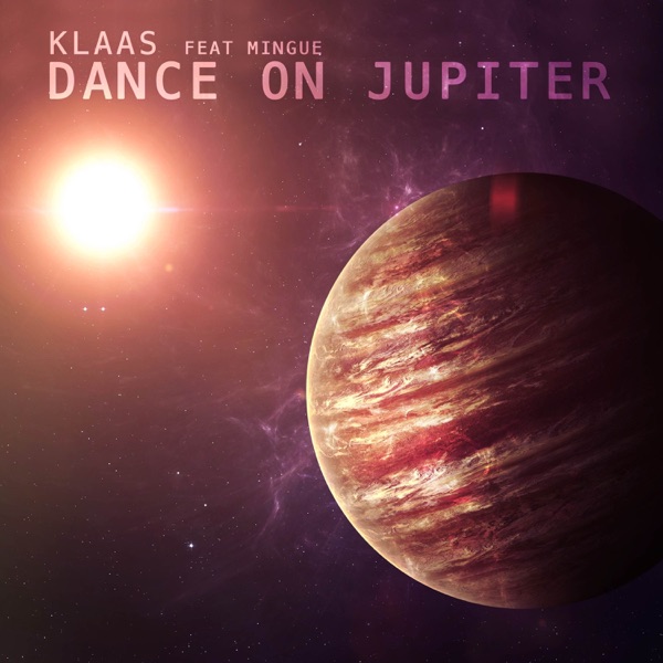Dance On Jupiter (Extended Mix) [feat. Mingue] - Single album cover