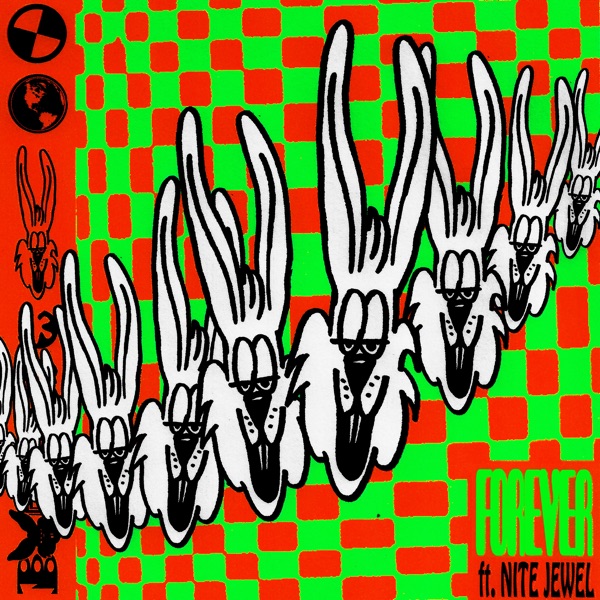 Forever (feat. Nite Jewel) - Single album cover