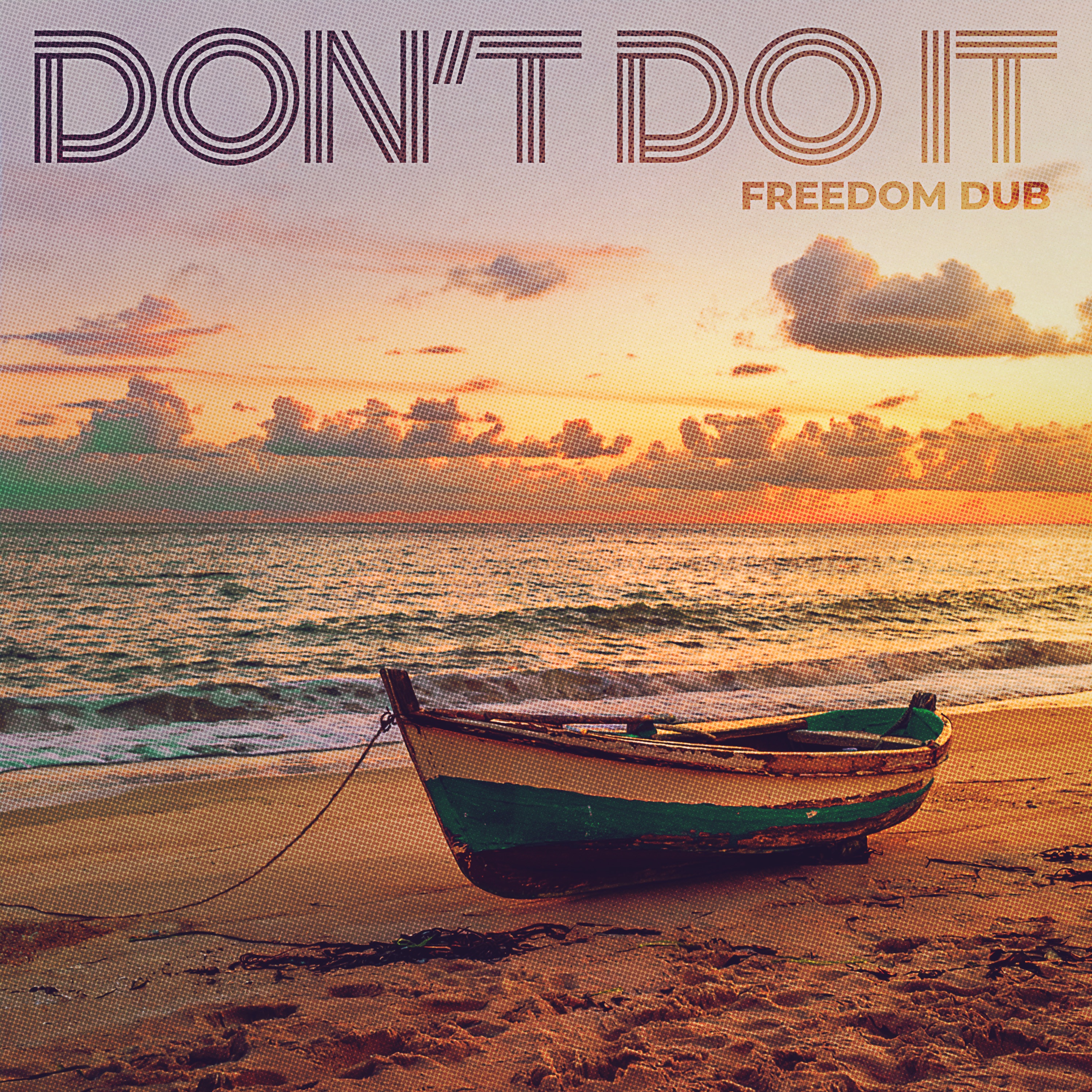 Don't Do It - Single album cover
