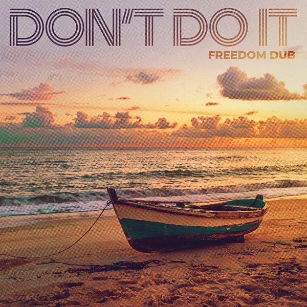 Don't Do It - Single album cover