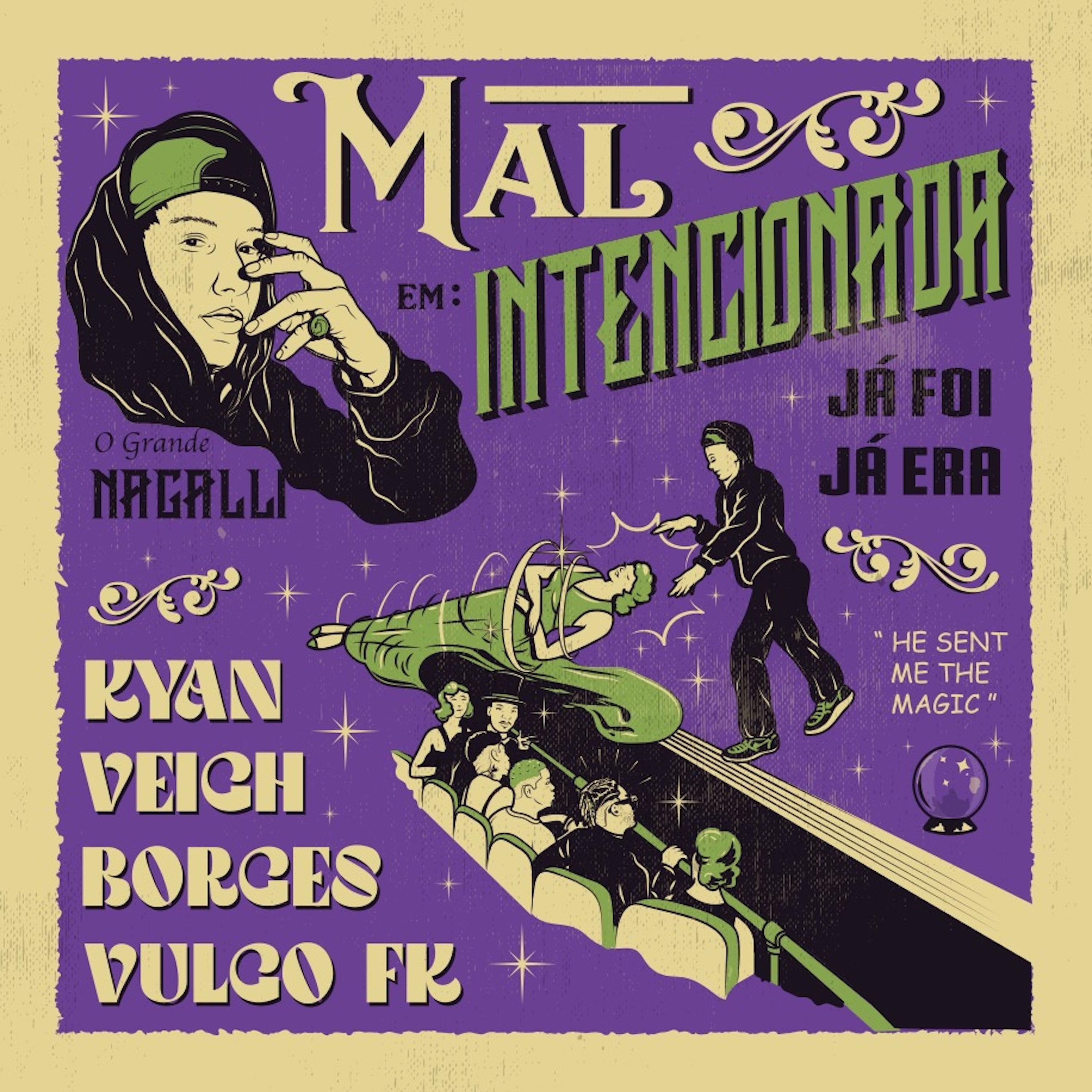 MAL INTENCIONADA (JÁ FOI, JÁ ERA) - Single [feat. Vulgo FK, Kyan, Borges, Veigh & SUPERNOVA] - Singl album cover