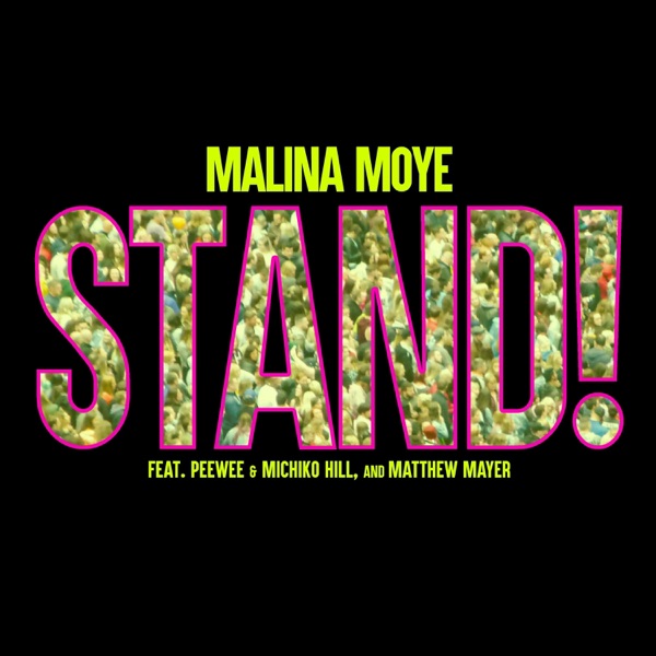 STAND! (feat. Peewee Hill, Michiko Hill & Matthew Mayer) - Single album cover