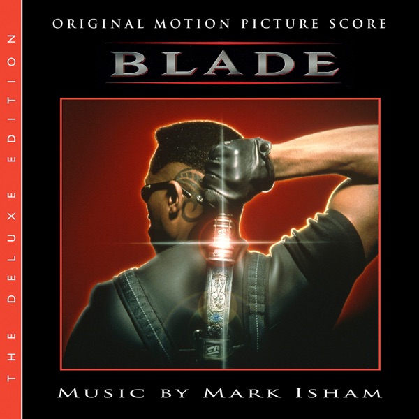 Blade (Original Motion Picture Score / Deluxe Edition) album cover