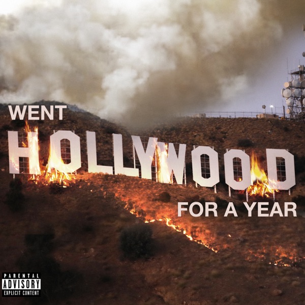 Went Hollywood For A Year - Single album cover
