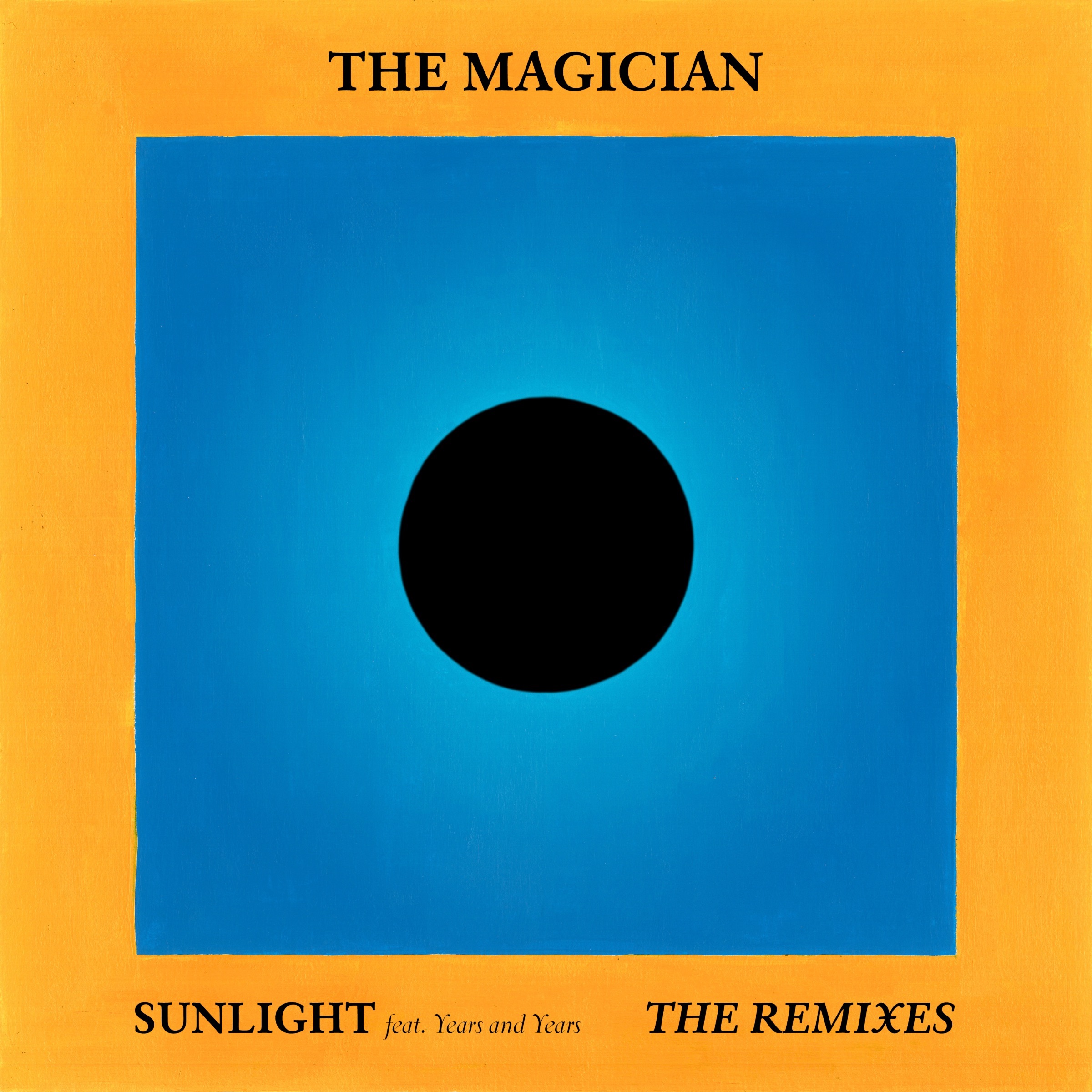 Sunlight (feat. Years & Years) [Remixes] - EP album cover