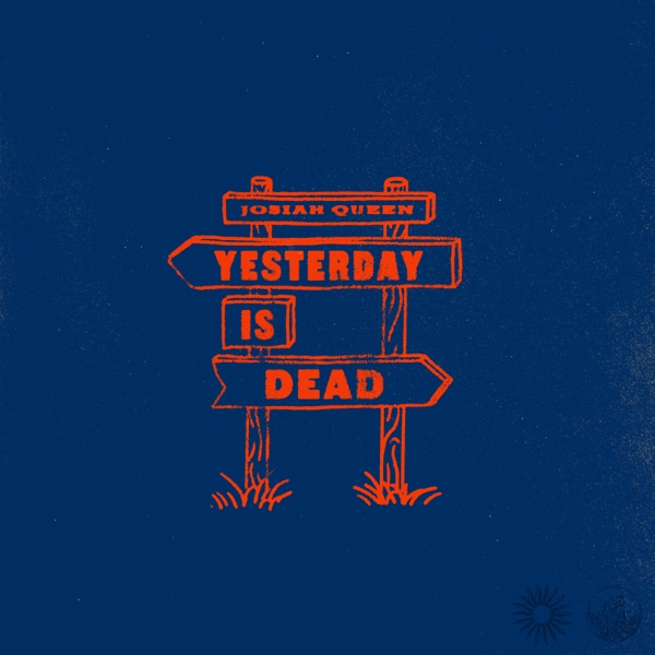 Yesterday Is Dead - Single album cover