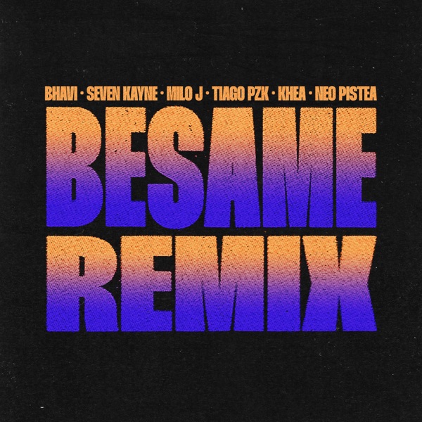 BÉSAME (feat. Tiago PZK, Khea & Neo Pistea) [Remix] - Single album cover