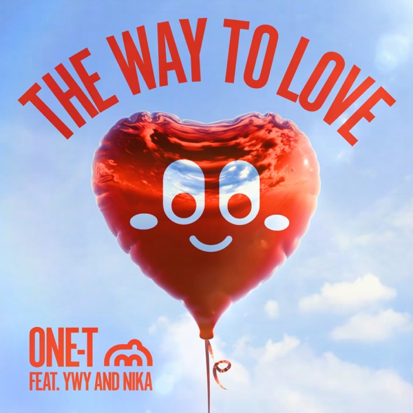 The Way To Love (feat. YWY & Nika) - Single album cover