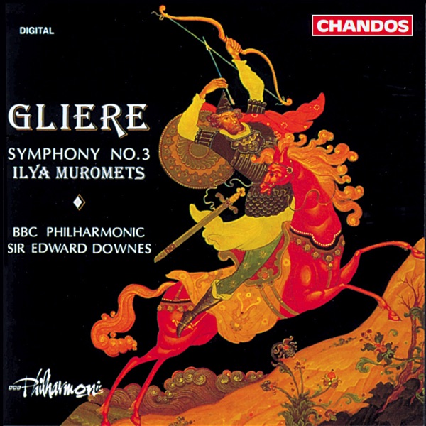 Glière: Symphony No. 3 in B Minor, Op. 42 "Ilya Murometz" album cover