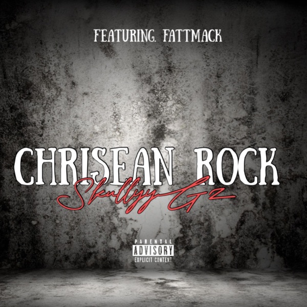 Chrisean Rock (feat. FattMack) - Single album cover