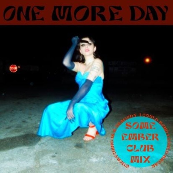 One More Day (Club Mix (Some Ember Remix)) - Single album cover