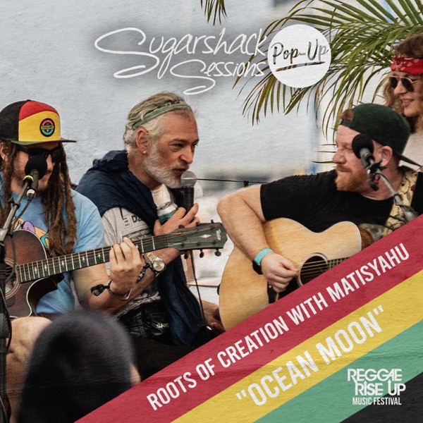 Ocean Moon (Live at Sugarshack Sessions Reggae Rise Up FL) - Single album cover