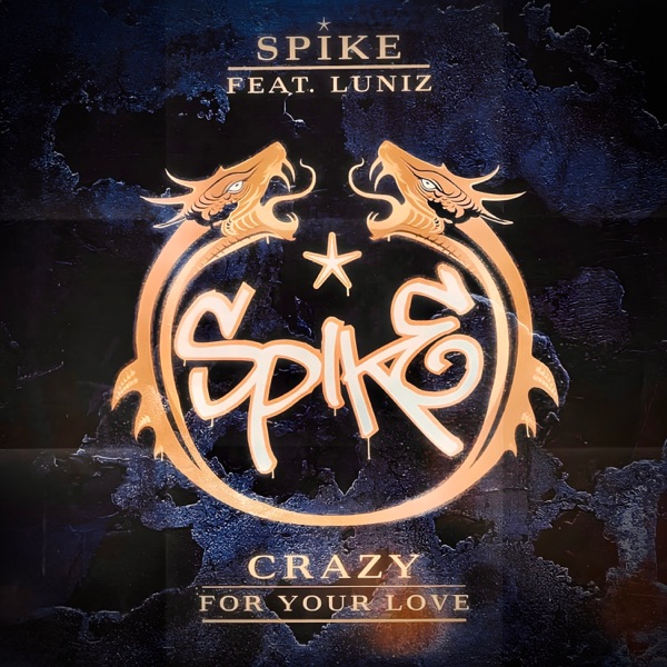 Crazy for Your Love (2024 Version) [feat. Luniz] - Single album cover