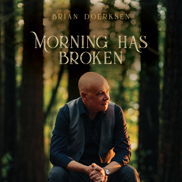 Morning Has Broken (feat. Harry Doerksen, Ken Janz & Philip Janz) - Single album cover