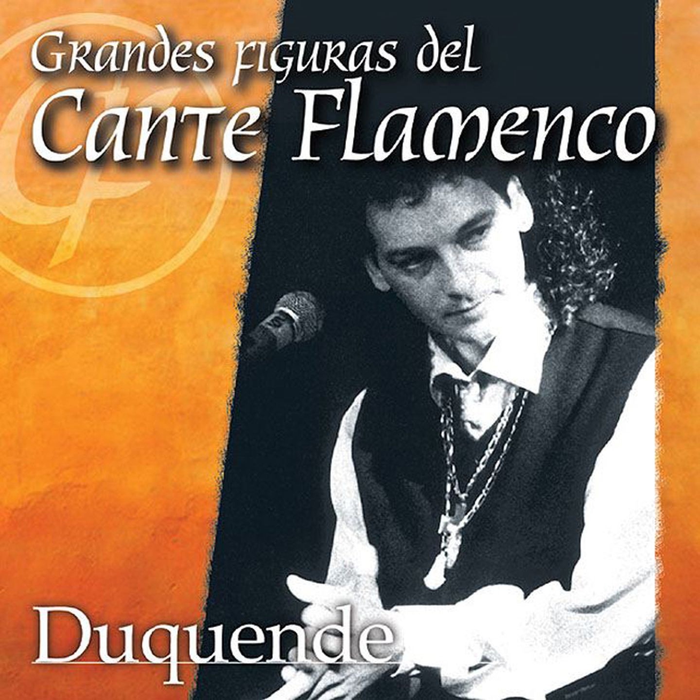 Grandes Figuras del Cante Flamenco : Duquende album cover