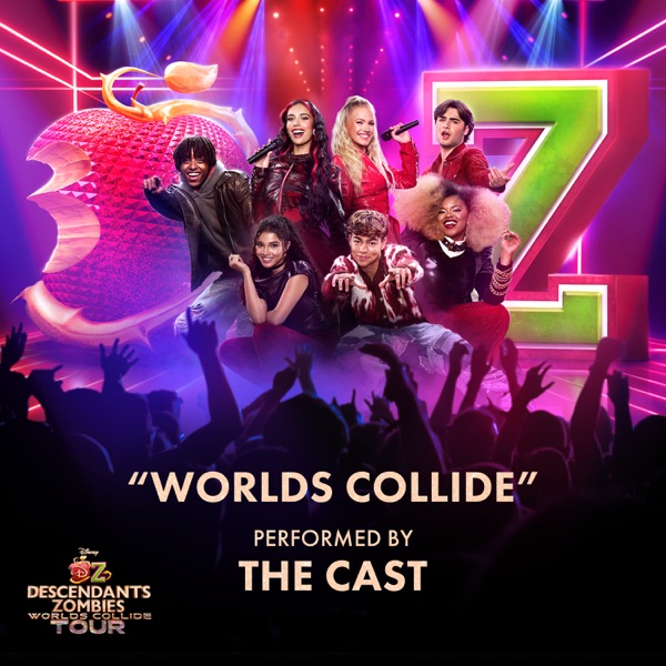 Worlds Collide (From "Disney Descendants/ZOMBIES: Worlds Collide Tour") - Single album cover