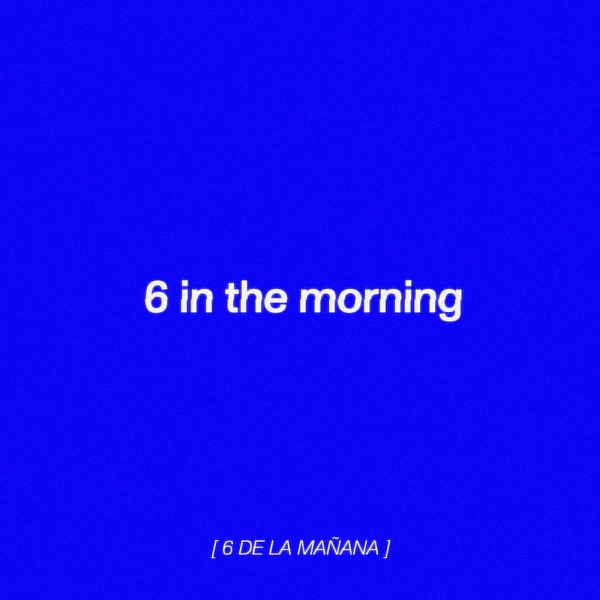 6 in the Morning - Single album cover