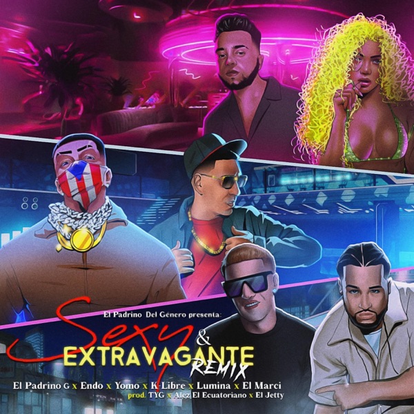 Sexy & Extravagante Remix (feat. Endo, Yomo, K-Libre, Lumina & El Marci) - Single album cover