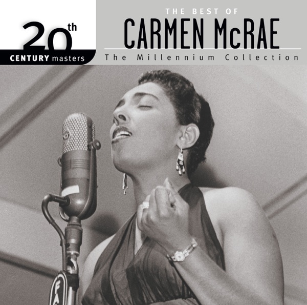 20th Century Masters - The Millennium Collection: The Best of Carmen McRae album cover